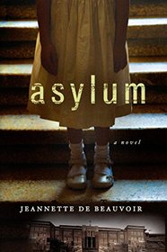 Asylum (Martine LeDuc, Bk 1)