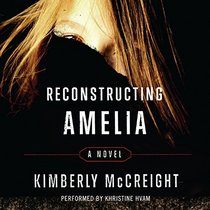 Reconstructing Amelia (LIBRARY EDITION)