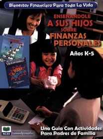 Financial Fitness for Life: Parent's Guide K-5 Spanish (Financial Fitness for Life) (Financial Fitness for Life)