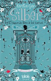 Segundo libro de los suenos (Silber 2) (Spanish Edition)