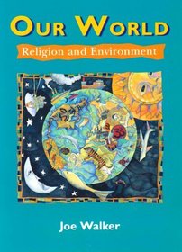 Our World: Religion & Environment