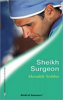 Sheikh Surgeon (Harlequin Medical, No 249)