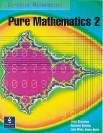Pure Mathematics: Student's Book 2 (Advanced Mathematics)