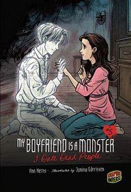 I Date Dead People (My Boyfriend Is a Monster)