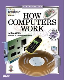 How Computers Work (6th Edition)