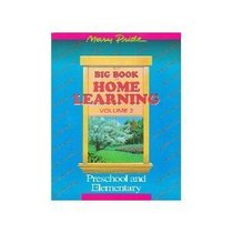 The Big Book of Home Learning: Preschool and Elementary