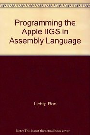 Programming the Apple IIGS in Assembly Language