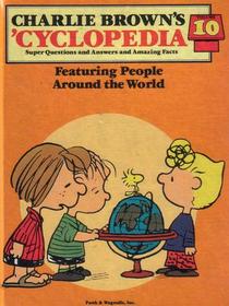 Charlie Brown's 'Cyclopedia (Featuring People Around the World, Volume 10)