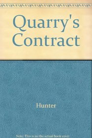 Quarry's Contract