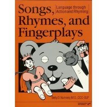 Songs Rhymes and Fingerplays