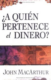 A Quien Pertenence El Dinero? (Spanish Edition)