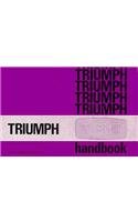 The Triumph Tr250 Driver's Handbook, 1968: Us Specs