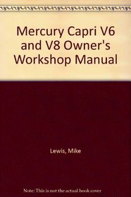 Mercury Capri V6 and V8 Owner's Workshop Manual