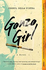 Gonzo Girl: A Novel