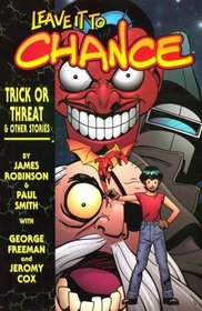 Trick or Treat and Other Stories (Leave It to Chance, Vol 2)