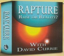 Rapture: Ruse or Reality