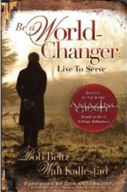 World Changers: Live to Serve