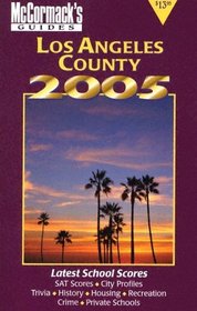 Los Angeles County 2005 (McCormack's Guides) (Mccormack's Guides. Los Angeles County)