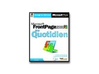 Microsoft FrontPage 2000 au quotidien