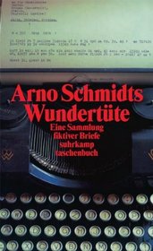Arno Schmidts Wundertte