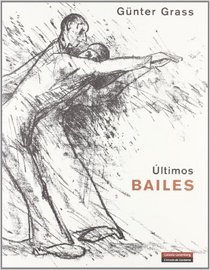 Ultimos bailes/ Last Dance (Spanish Edition)