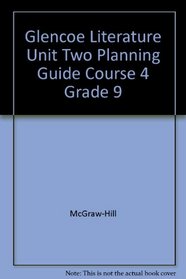 Glencoe Literature Unit Two Planning Guide Course 4 Grade 9