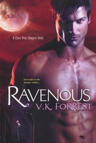 Ravenous (Clare Point Vampire, Bk 4)