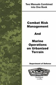 Combat Risk Management and Marine Operations on Urbanized Terrain