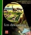 Los dinosaurios/ Dinosaurs (Spanish Edition)