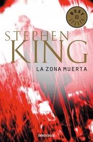 La Zona Muerta (The Dead Zone) (Spanish Edition)