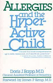 Allergies and the Hyper-Active Child