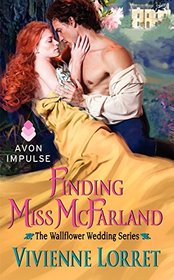 Finding Miss McFarland (Wallflower Weddings, Bk 3)