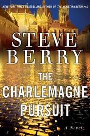 The Charlemagne Pursuit  (Cotton Malone Series, Bk 4)