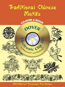 Traditional Chinese Motifs CD-ROM and Book (Dover Electronic Clip Art)