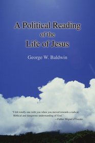 A Political Reading of the Life of Jesus