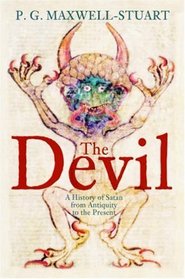 The Devil: A History of Satan from Antiquity to the Present