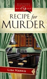 Recipe for Murder: A Cozy Crumb Mystery (Center Point Christian Mystery (Large Print))