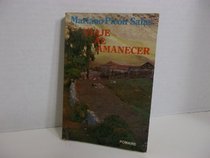 Viaje al amanecer ;: Y, Pedro Claver, el santo de los esclavos (Spanish Edition)