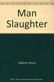 Man Slaughter