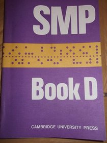 SMP Book D (School Mathematics Project Lettered Books)