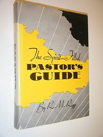The Spirit-Filled Pastor's Guide