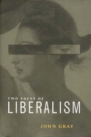 The Two Faces of Liberalism