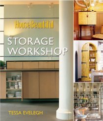 House Beautiful Storage Workshop (House Beautiful)