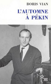 L Automne a Pekin (French Edition)