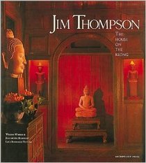 The House on the Klong: Jim Thompson