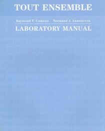 Laboratory Manual Tout Ensemble: A Complete Intermediate French Program