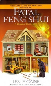 Fatal Feng Shui (Domestic Bliss, Bk 5)
