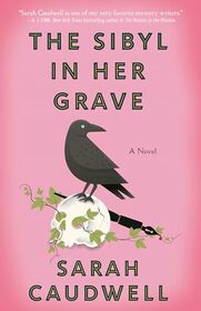 The Sibyl in Her Grave: A Novel (Hilary Tamar)