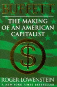Warren Buffett; The Making of an American Capitalist