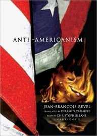 Antiamericanism: Library Edition-MP3 format